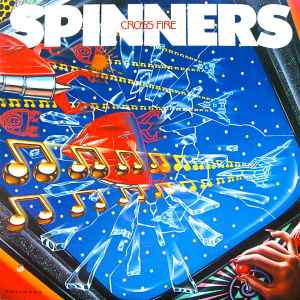 Spinners -- Cross Fire