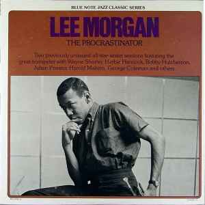 Morgan, Lee -- The Procrastinator