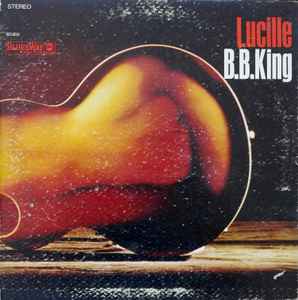 King, BB -- Lucille