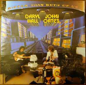 Hall, Daryl & John Oates -- Bigger Than Both Of Us