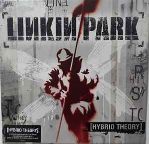 Linkin Park -- Hybrid Theory