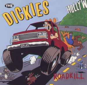 Dickies -- Roadkill (s)