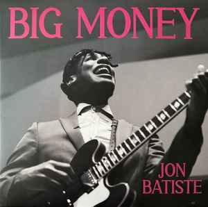 Batiste, Jon -- Big Money