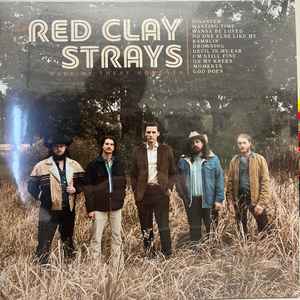 Red Clay Strays -- Made By These Moments