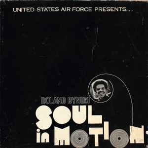 Bynum, Roland -- Soul In Motion