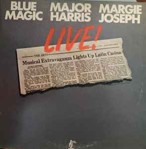 Blue Magic, Major Harris, Margie Joseph -- Live!