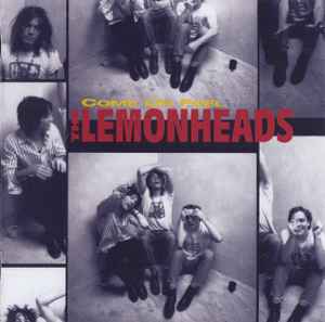 Lemonheads -- Come On Feel The Lemonheads