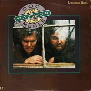 Watson, Doc & Merle -- Lonesome Road