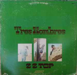 ZZ Top -- Tres Hombres
