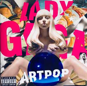 Lady Gaga -- Artpop (s)