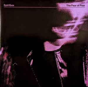 Spiritbox -- The Fear Of Fear