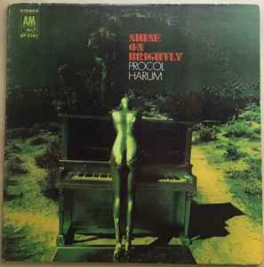 Procol Harum -- Shine On Brightly