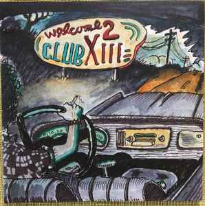 Drive-By Truckers -- Welcome 2 Club XIII