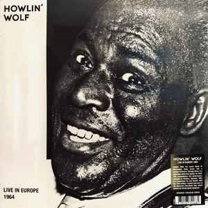 Howlin' Wolf -- Live In Europe 1964