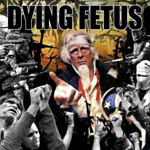 Dying Fetus -- Destroy The Opposition (s)