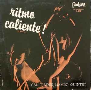 Tjader, Cal Quintet -- Ritmo Caliente!