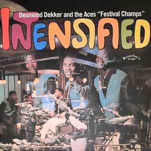 Dekker, Desmond & The Aces -- Intensified