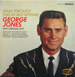 Jones, George -- Walk Through This World With Me