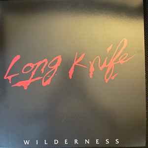 Long Knife -- Wilderness