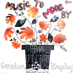 Kingsley, Gershon -- Music To Moog By