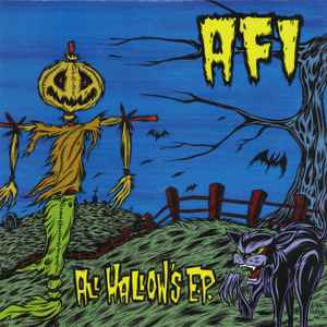 AFI -- All Hallow's EP (s)