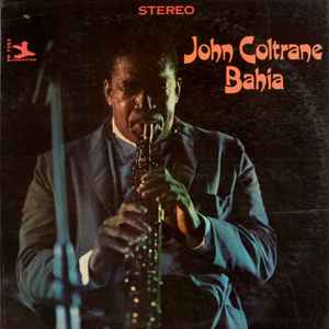 Coltrane, John -- Bahia