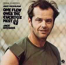 One Flew Over The Cuckoo's Nest (Soundtrack Recording From The Film)