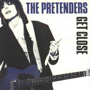 Pretenders -- Get Close