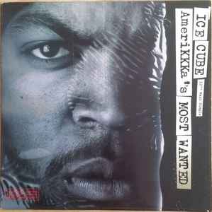 Ice Cube -- AmeriKKKa's Most Wanted
