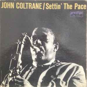 Coltrane, John -- Settin' The Pace