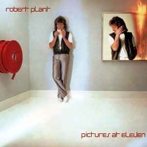 Plant, Robert -- Pictures At Eleven