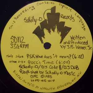 Schoolly D -- PSK-What Does It Mean? / Gucci Time