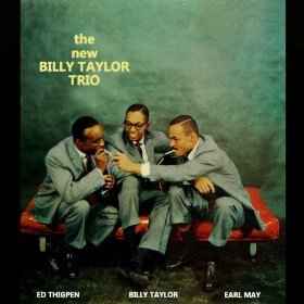 Taylor, Billy Trio -- The New Billy Taylor Trio