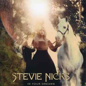 Nicks, Stevie -- In Your Dreams