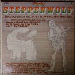Steppenwolf -- Early Steppenwolf