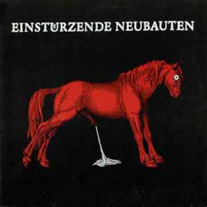 Einstuerzende Neubauten -- Haus Der Luege