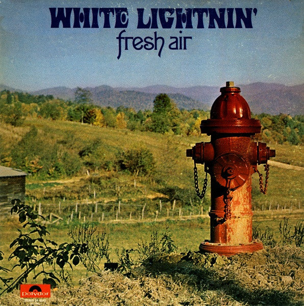 White Lightnin -- Fresh Air