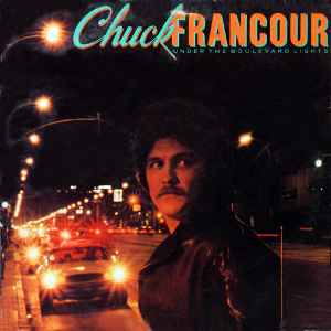 Francour, Chuck -- Under The Boulevard Lights