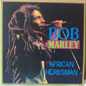 Marley, Bob -- African Herbsman