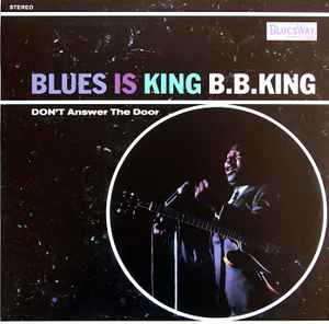 King, BB -- Blues Is King