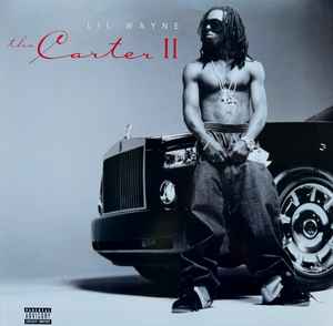 Lil Wayne -- Tha Carter II
