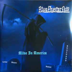 Blue Oyster Cult -- Alive In America