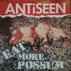 Antiseen -- Eat More Possum