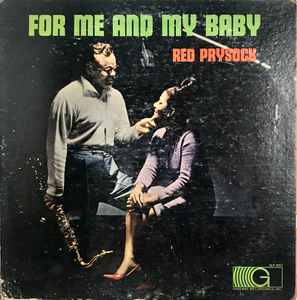 Prysock, Red -- For Me & My Baby