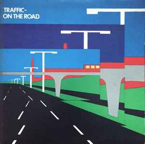Traffic -- On The Road
