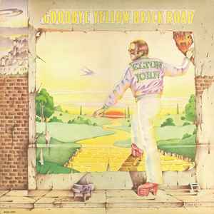 John, Elton -- Goodbye Yellow Brick Road