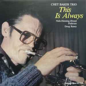 Baker, Chet Trio -- This Is Always