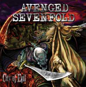 Avenged Sevenfold -- City Of Evil