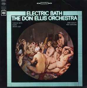 Ellis, Don Orchestra -- Electric Bath