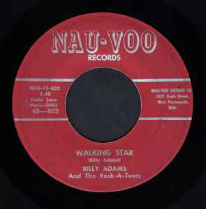 Adams, Billy & The Rock-A-Teers -- Walking Star